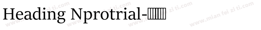 Heading Nprotrial字体转换